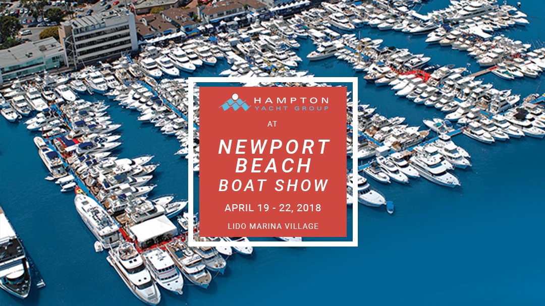 2018 Newport Beach Boat Show Lineup - Hampton Yachts